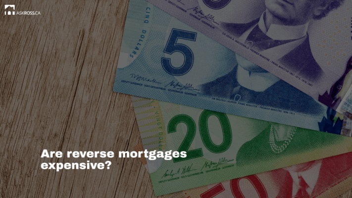 Ross Taylor Mortgages - Are reverse mortgages expensive
