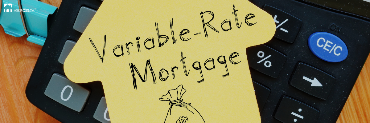 3. What if you have or want a variable-rate mortgage