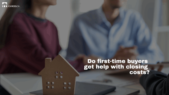 Ross Taylor Mortgages - Do first-time buyers get help with closing costs?