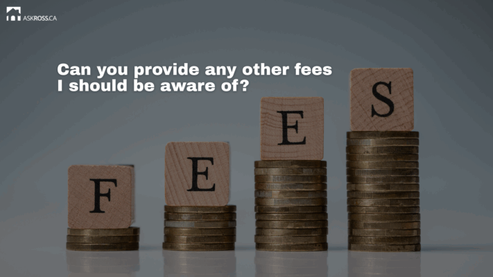 Ross Taylor Mortgages - Can you provide any other fees I should be aware of