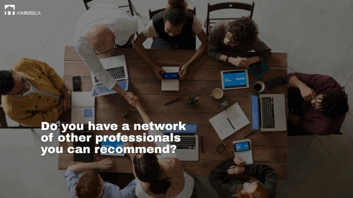 Ross Taylor Mortgages - Do you have a network of other professionals you can recommend