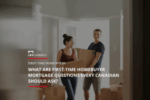 Ross Taylor Mortgages - What Are First-Time Homebuyer Mortgage Questions Every Canadian Should Ask