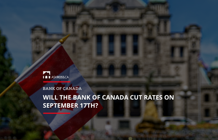 Ross Taylor Mortgages - Will the Bank of Canada Cut Rates on September 17th
