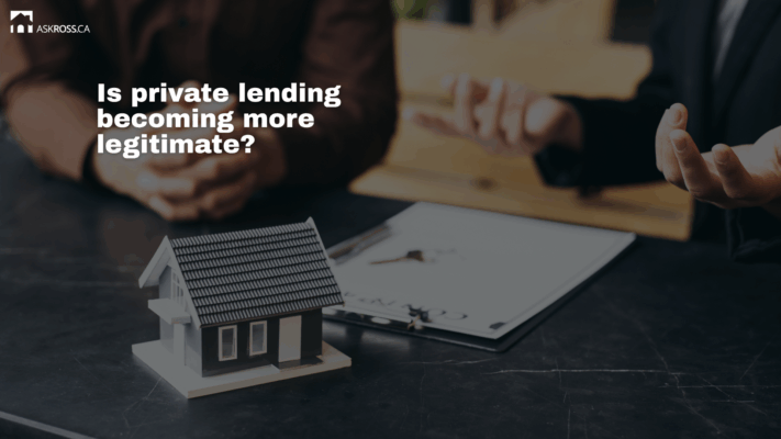 Ross Taylor Mortgages - Is private lending becoming more legitimate?