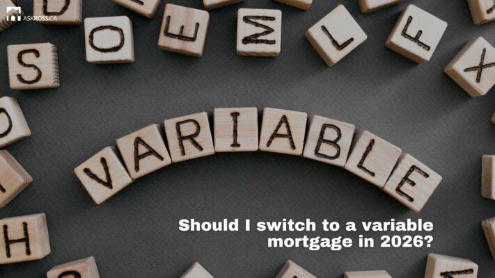 AskRoss.ca - Should I switch to a variable mortgage in 2026