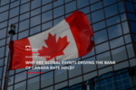 Ross Taylor Mortgages - Why Are Global Events Driving the Bank of Canada Rate Hold