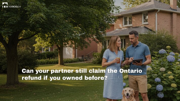 AskRoss.ca - 8 - Can your partner still claim the Ontario refund if you owned before