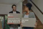 Can You Be a First-Time Home Buyer Twice in Ontario?