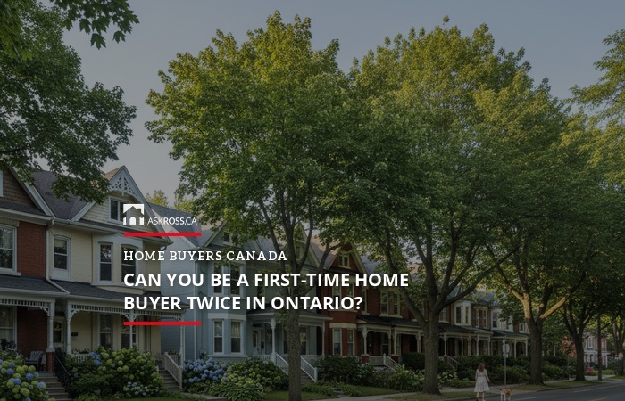 Can You Be a First-Time Home Buyer Twice in Ontario?