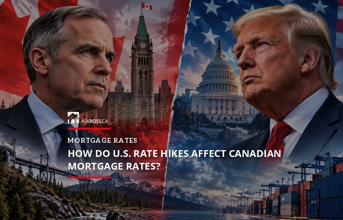 AskRoss.ca - How Do U.S. Rate Hikes Affect Canadian Mortgage Rates